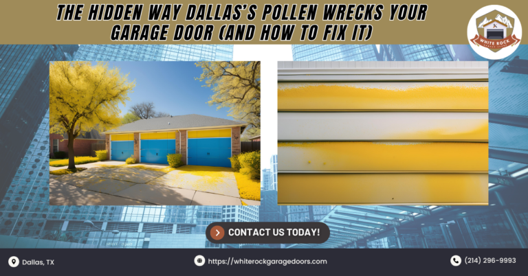 Dallas, TX Garage Doors: Material Selection Tips for Optimal Performance 6 garage door pollen damage